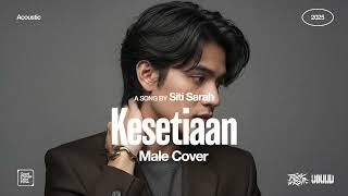 Download lagu Siti Sarah • Kesetiaan (Male Cover) • Acoustic Version mp3