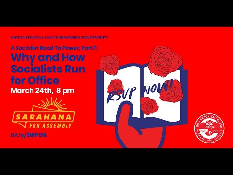 A Socialist Road To Power, Part 1: Why and How Socialists Run for Office