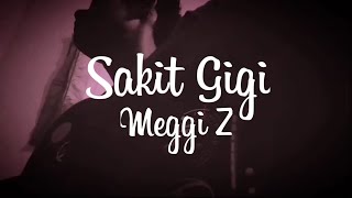 Download lagu Meggy Z - Sakit Gigi cover || story wa mp3