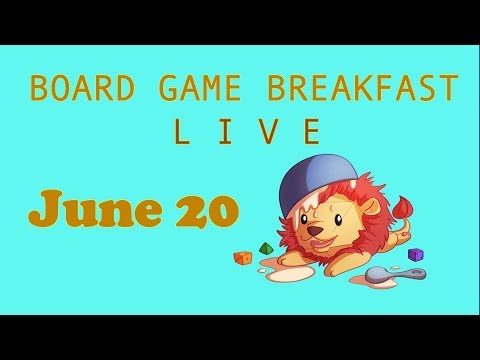 Board Game Breakfast LIVE!