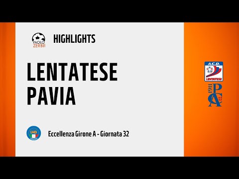 [HIGHLIGHTS] Eccellenza Girone A 24/25 - Day 32 - Lentatese - Pavia