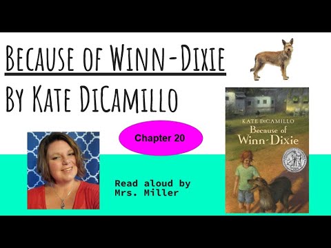 Ch 20 Because of Winn-Dixie by Kate DiCamillo; read aloud by Tara Miller