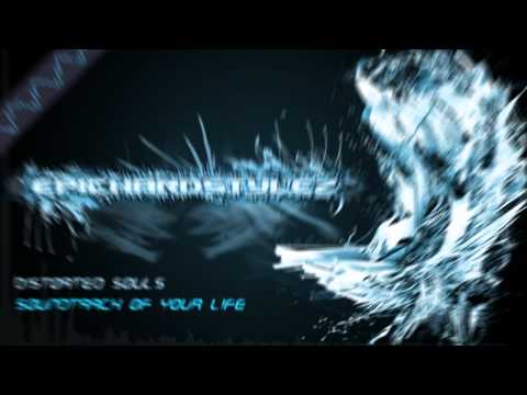 Distorted Souls - Soundtrack Of Your Life [HD Preview]