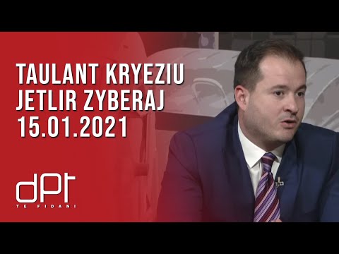 DPT, Taulant Kryeziu, Jetlir Zyberaj – 15.01.2021 | T7