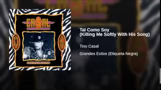 TAL COMO SOY ( Tino Casal)