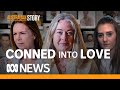 The Narcissist S Playbook How Stephanie Wood Was Conned By A Romantic Fake Australian Story