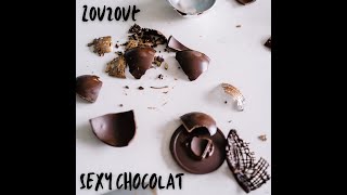 Sexy Chocolat Music Video