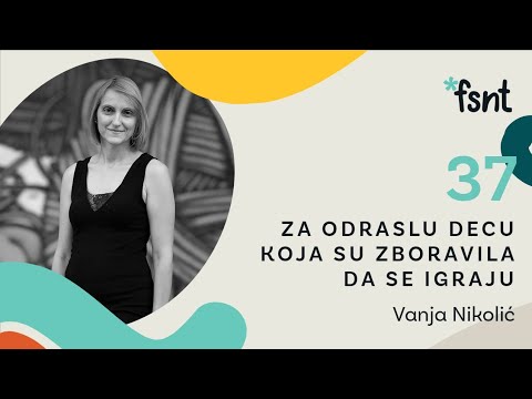 Vanja Nikolić - dramaturg, pisac, preduzetnica, liderka, edukatorka i mama | Fusnota podkast 37