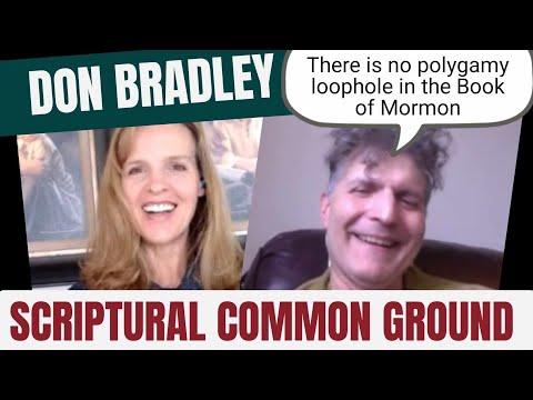 111: Scriptural Common Ground - My Third Conversation with Don Bradley