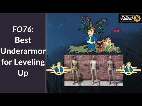 FO76 Best underarmor for level up. What, where and how to get it!