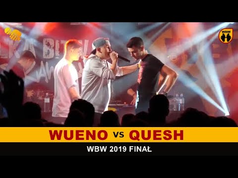 Wueno ???? Quesh ???? WBW 2019 Finał (freestyle rap battle)