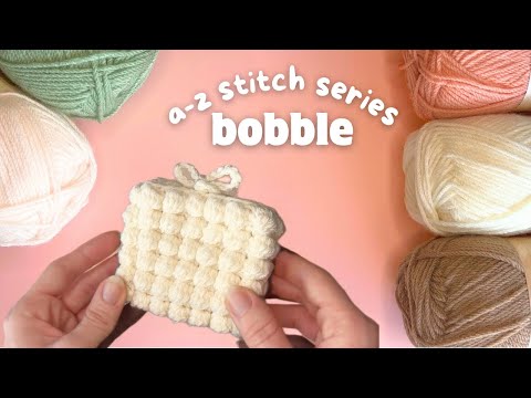cute bobble stitch pouch tutorial 🤍 | a-z crochet stitch series episode 2