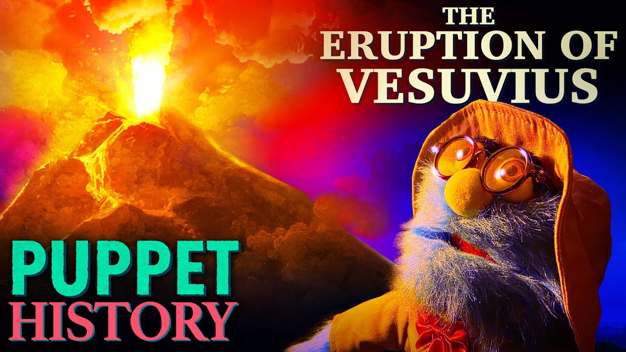 The Terrifying Eruption of Mt. Vesuvius • Puppet History