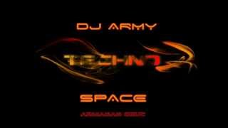 Dj Army - Space (Techno - 2013)