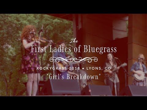 The First Ladies of Bluegrass: "Girl's Breakdown"