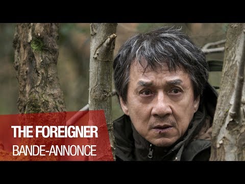 THE FOREIGNER - Bande Annonce - VOST