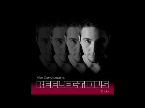 Alan Dorve - Reflections Radio 031