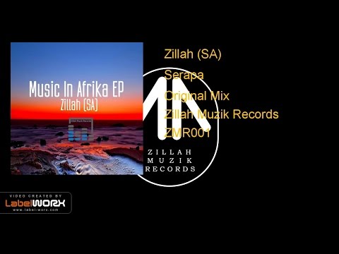 Zillah (SA) - Serapa (Original Mix)