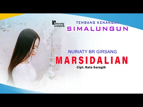 Marsidalian | Nuriaty Br Girsang | Lagu Simalungun Paling Sedih 2022