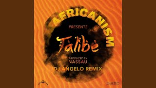 Africanism Ft Nassau - Talibé (Dj Angelo Remix) video