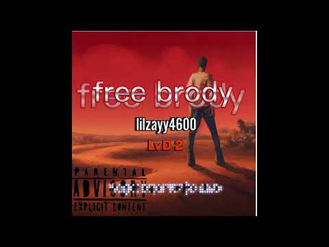 Lilzayy4600-free brody(official lyric video)