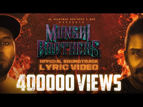 MUNSHI BROTHERS // Official Soundtrack // Lyrical Video