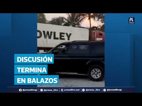 Discusión de tránsito entre pilotos termina a balazos y deja dos víctimas en Zacapa