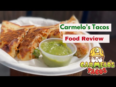 Carmelo’s Tacos Restaurant Review