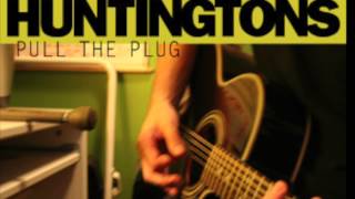 The Huntingtons - I Would give you anything (Acoustic)