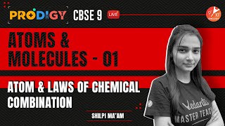 Atoms and Molecules⚛️ L-1 | Atom and Laws of Chemical Combination | CBSE 9 Chemistry Ch 3 | Vedantu