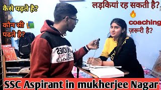 SSC Student in Room/pg in Mukherjee Nagar Delhi | SSC Aspirants strategy, coaching, monthly budget