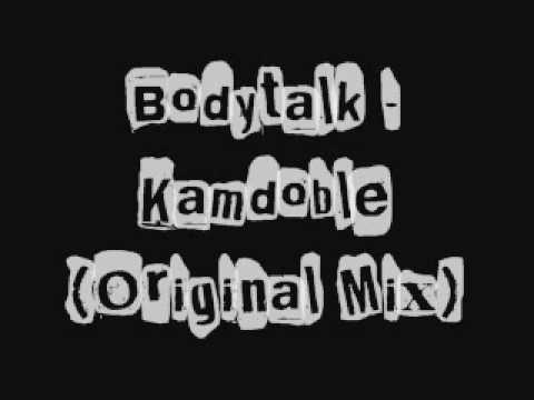 Bodytalk - Kamdoble (Original Mix)
