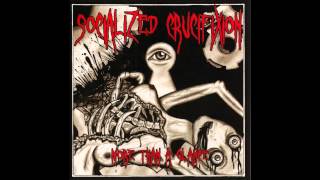 Socialized Crucifixion   Systems Fail