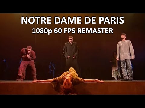 Notre Dame de Paris (1998) FULL 1080p 60 FPS Remastered + ENG SUBS