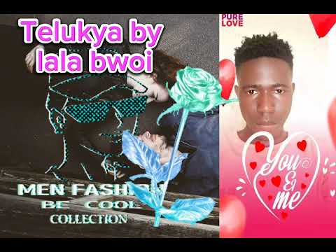 Telukya by lalabwoi official audio out now
