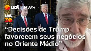 Decisões de Trump favorecem seus negócios no Oriente Médio, diz Leonardo Trevisan