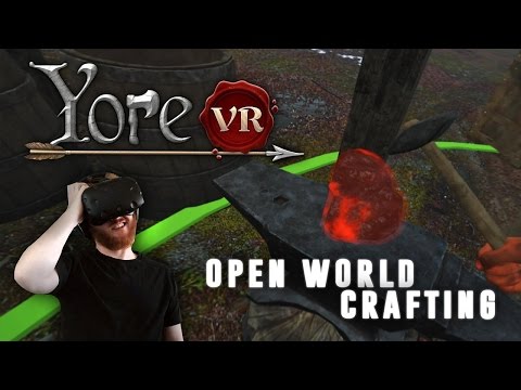 Yore VR: Peasant simulator with open world crafting and gathering for HTC Vive