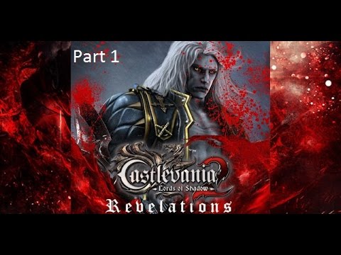 Castlevania Lords of Shadow 2 Revelations dlc Walkthrough | Part 1 HD | Maries Plan