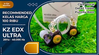 KZ EDX Ultra Earphone 100 Ribu Recomended | Vindtech Review
