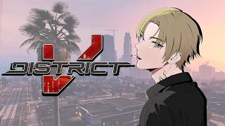 【#DISTRICTV #4】ANOTHER PERSON JOINS THE GANG Y...K.【NIJISANJI EN | Luca Kaneshiro】