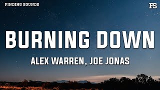 Alex Warren &amp; Joe Jonas - Burning Down (Lyrics)