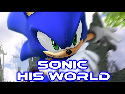 Sonic - His World [With Lyrics]