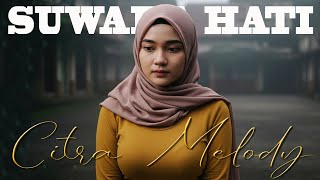 Download lagu SUARA HATI - EVIE TAMALA COVER CITRA MELODY mp3 Download lagu SUARA HATI - EVIE TAMALA COVER CITRA MELODY mp3