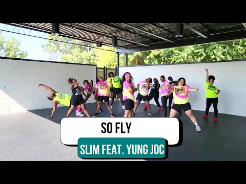 So Fly - Slim ft. Yung Joc - CTY COMMIT Dance Fitness Choreography