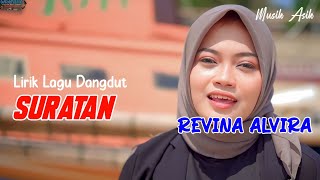 Download lagu SURATAN (Lirik Lagu ) | REVINA ALVIRA COVER DANGDUT TERBARU 2024 mp3