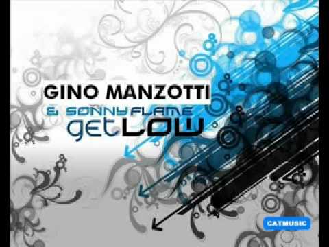 Gino Manzotti & Sonny Flame - Get Low (Official Radio Version).flv