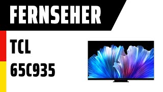Fernseher TCL 65C935 (C935) | Test | Deutsch