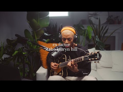 ex factor - lauryn hill (joseph solomon cover)