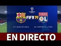 Barcelona - O. Lyon | FIFA 19: Simulación De La Vuelta De Los OCTAVOS De CHAMPIONS | Diario AS