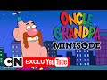 Un Peu Court Minisode Oncle Grandpa Cartoon Network